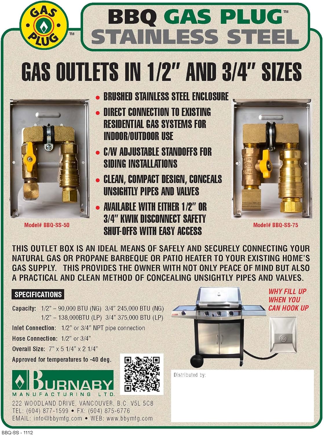 Burnaby Manufacturing Ltd BBQ Gas Outlet, 3/4' NPT Inlet, 3/4' Quick Disconnect Outlet